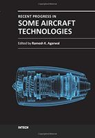 Recent Progress in Some Aircraft Technologies