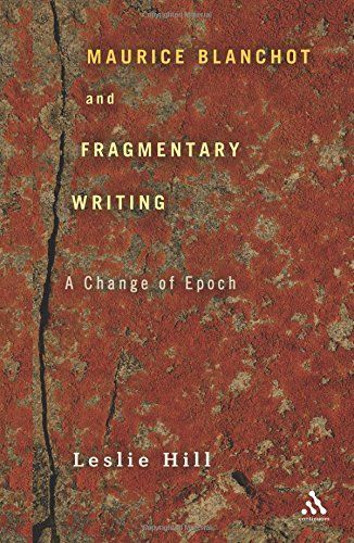 Maurice Blanchot and Fragmentary Writing