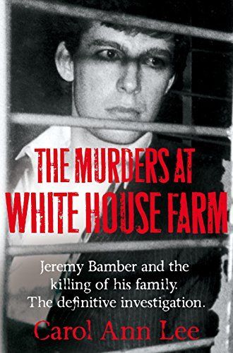 The Murders at White House Farm