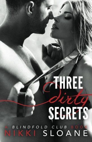 Three Dirty Secrets