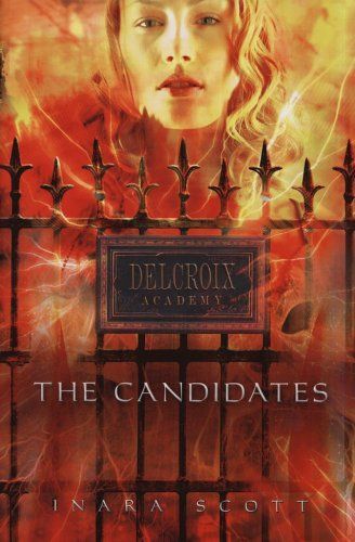 Delcroix Academy: The Candidates