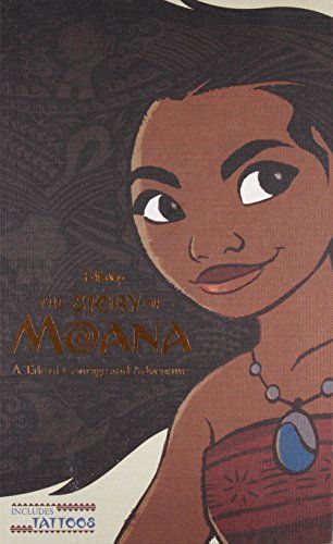 The Story of Moana The Story of Moana