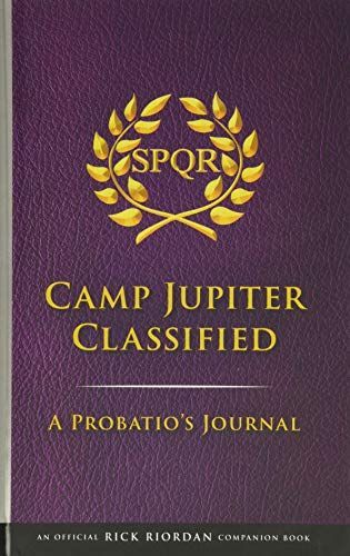 The Trials of Apollo Camp Jupiter Classified (An Official Rick Riordan Companion Book)