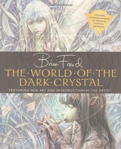 The World of The Dark Crystal