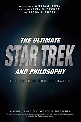 The Ultimate Star Trek and Philosophy