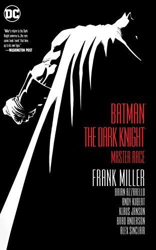 Dark Knight III: the Master Race