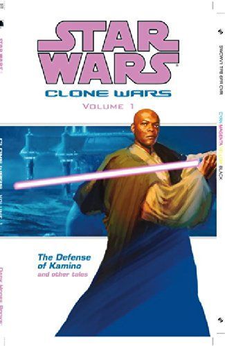 Star Wars: Clone Wars Volume 1 - The Defense of Kamino