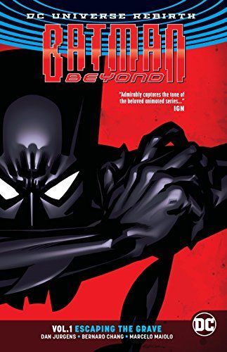 Batman Beyond Vol. 1: the Return (Rebirth)