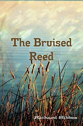THE BRUISED REED