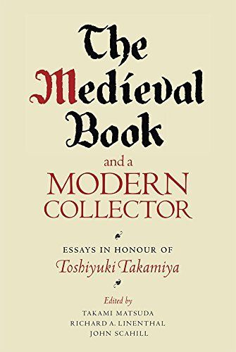 The Medieval Book and a Modern Collector