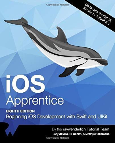 IOS Apprentice (Eighth Edition): Beginning IOS Development with Swift and UIKit