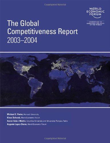The Global Competitiveness Report 2003-2004