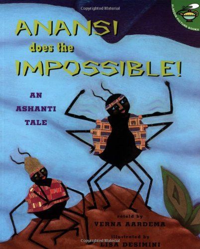 Anansi Does The Impossible!