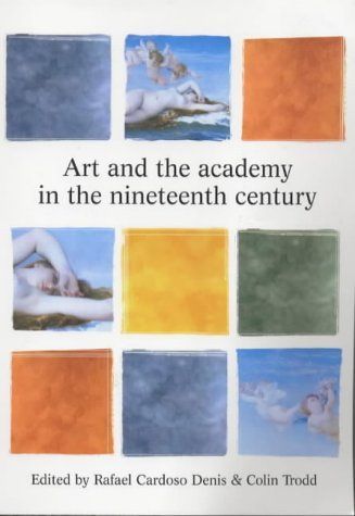 Art and the Academy in the Nineteenth Century