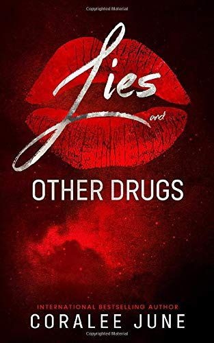 Lies and Other Drugs