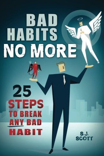 Bad Habits No More