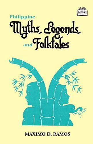 Philippine Myths, Legends, and Folktales