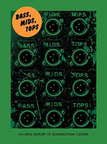 Bass, Mids, Tops