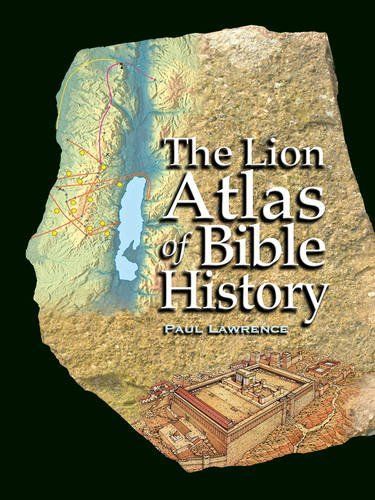 The Lion Atlas of Bible History