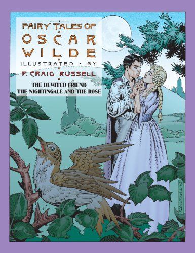 Fairy Tales of Oscar Wilde: The Devoted Friend/The Nightingale and the Rose