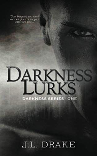 Darkness Lurks