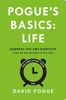 Pogue's Basics: Life