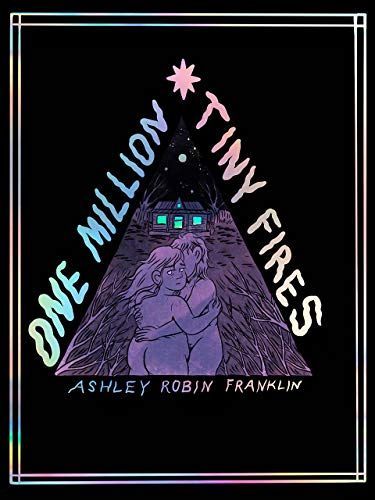 One Million Tiny Fires
