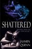 Shattered