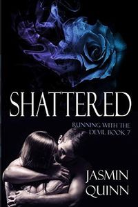 Shattered
