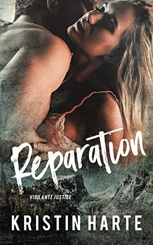 Reparation: A Vigilante Justice Novel