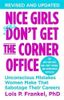 Nice Girls Don't Get the Corner Office