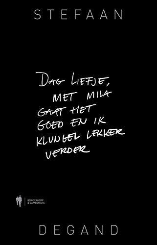 Dag liefje, met MIla gaat het goed en ik klungel lekker verder