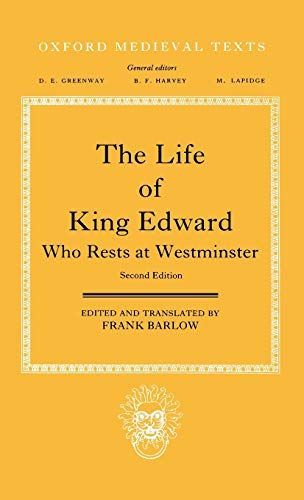 The Life of King Edward who Rests at Westminster