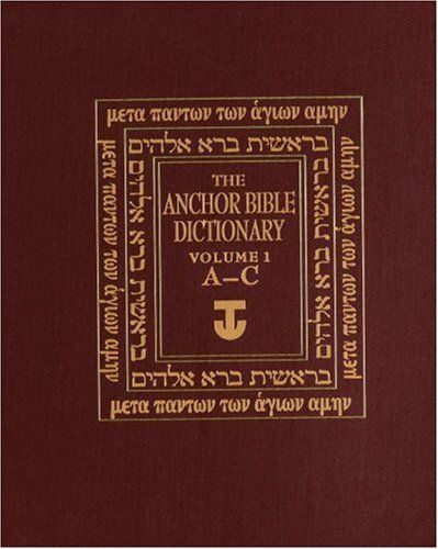 The Anchor Bible Dictionary: A-C