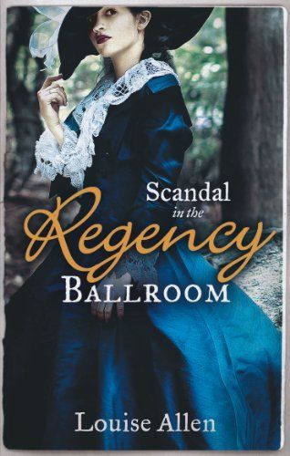 Scandal in the Regency Ballroom