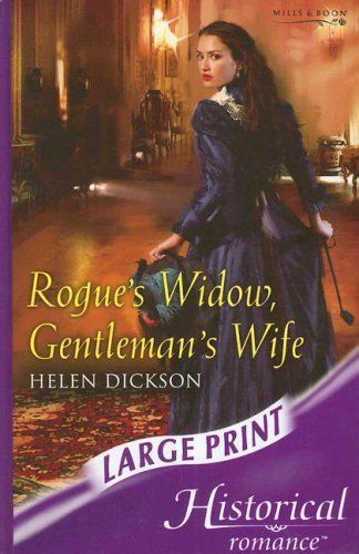 Rogue's Widow, Gentleman's Wife