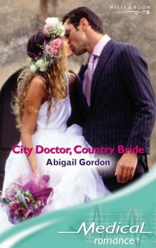 City Doctor, Country Bride