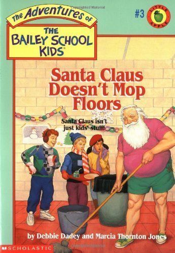 Santa Claus Doesn't Mop Floors