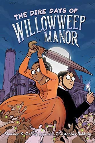 The Dire Days of Willowweep Manor