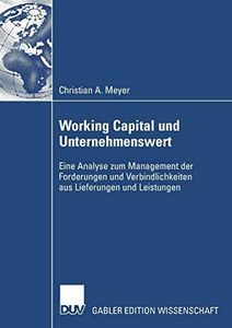 Meyer, Working Capital