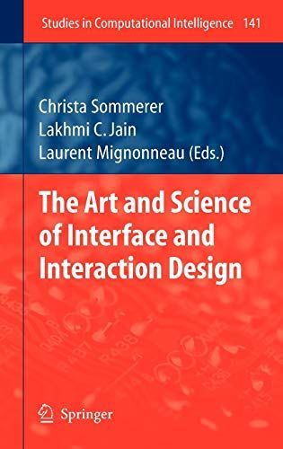 The Art and Science of Interface and Interaction Design