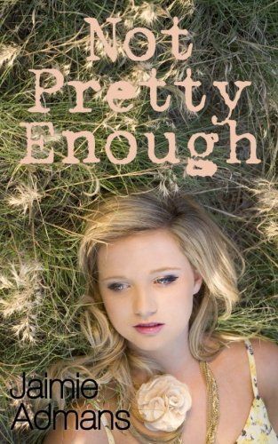 Not Pretty Enough