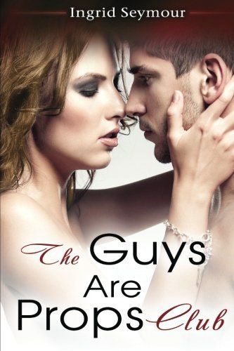 The Guys Are Props Club