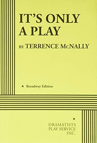 It's Only a Play