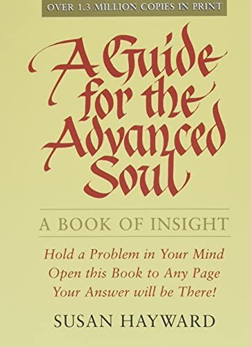 A Guide for the Advanced Soul