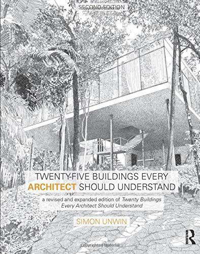 Twenty-Five Buildings Every Architect Should Understand
