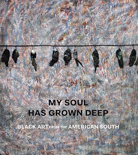 My Soul Has Grown Deep