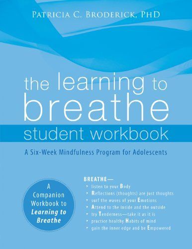 The Learning to Breathe Student Workbook