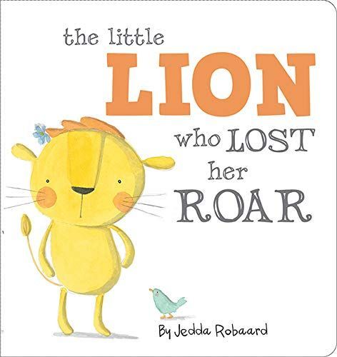 The Little Lion who Lost Her Roar