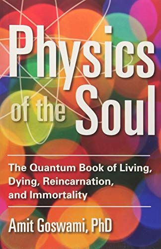 Physics of the Soul